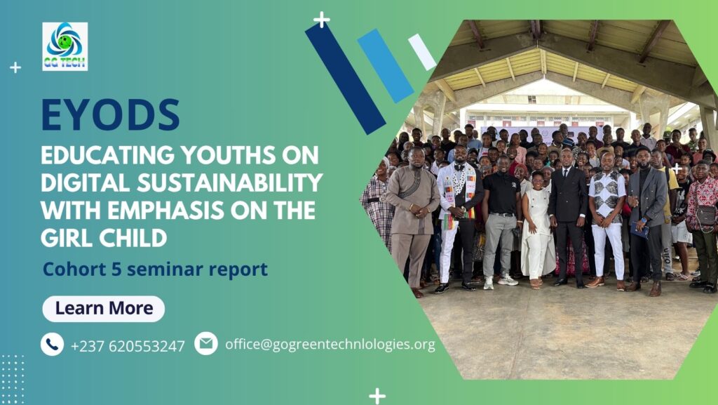 Educating Youths on Digital Sustainability with Emphasis on the girl child (EYODS) cohort 5 seminar report